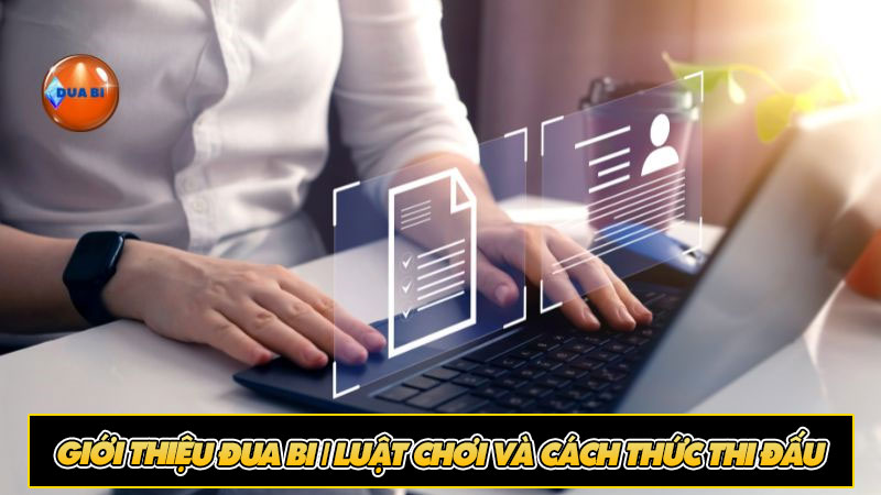 Giới thiệu đua bi | Luật chơi và cách thức thi đấu