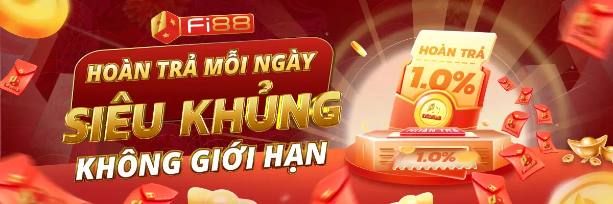 Hoàn trả mỗi ngày siêu khủng